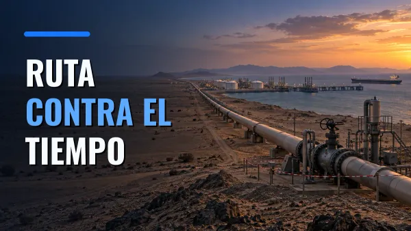 Un oleoducto atraviesa el desierto saudí rumbo a una terminal en el mar Rojo, bajo el texto RUTA CONTRA EL TIEMPO.